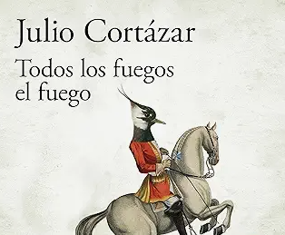 libros de Julio Cortázar